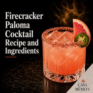 Firecracker Paloma Cocktail Recipe and Ingredients