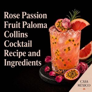 Rose Passion Fruit Paloma Collins Cocktail Recipe and Ingredients 2 Rose Passion Fruit Paloma Collins Cocktail Recipe and Ingredients